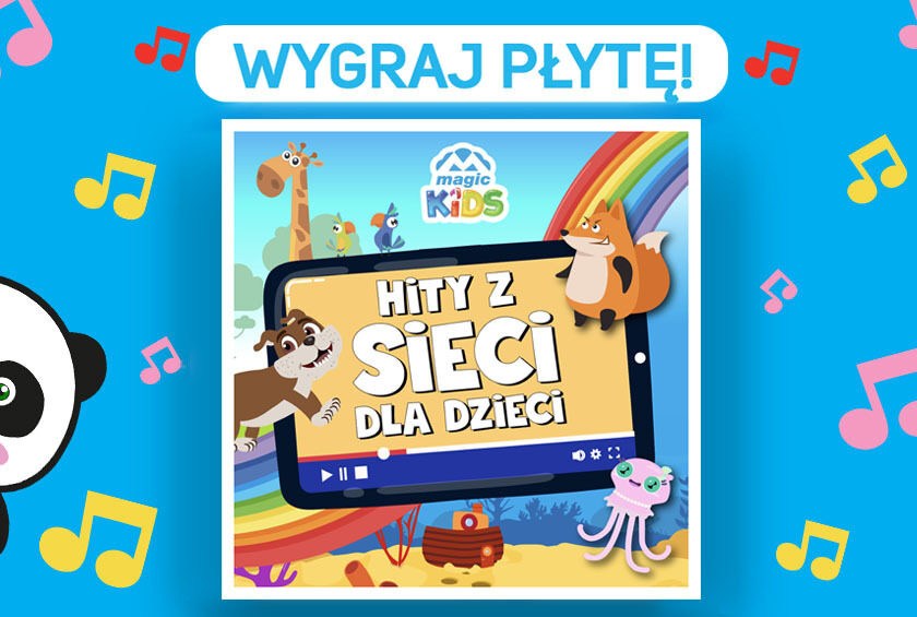 Wygraj płytę HITY Z SIECI DLA DZIECI!