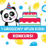 Pierwsze urodziny 4FUN KIDS! Świętujcie razem z nami
