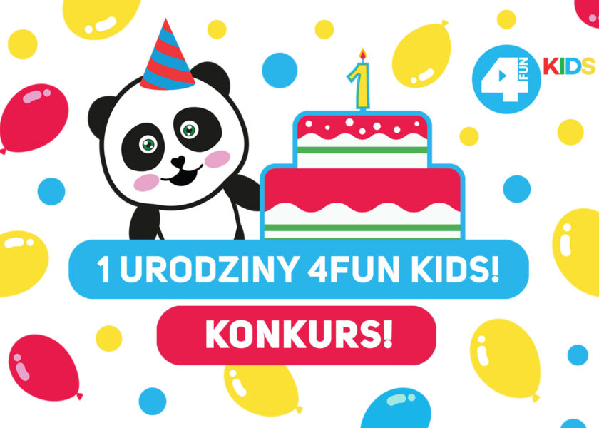 Pierwsze urodziny 4FUN KIDS! Świętujcie razem z nami