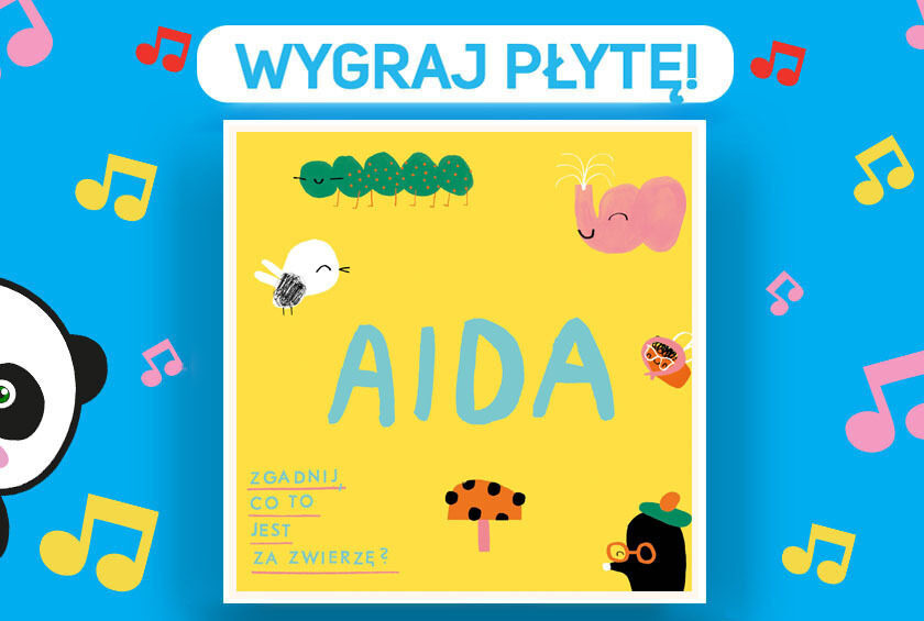 Regulamin konkursu: Wygraj płytę AIDA – ‘Zgadnij, co to jest za zwierzę?’
