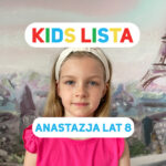 Kids Lista: Twoje dziecko prezenterem 4FUN KIDS! W tym tygodniu Anastazja z Rybnika