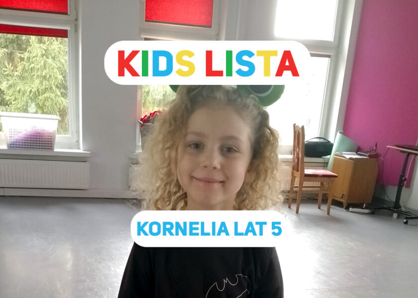 Kids Lista: Twoje dziecko prezenterem 4FUN KIDS! W tym tygodniu Kornelia z Wolsztyna