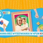 Edukacja bez nudy z Mamą bez wydziwiania. Nowy program w 4FUN KIDS!