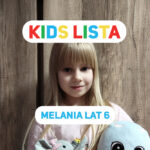 Kids Lista: Twoje dziecko prezenterem 4FUN KIDS! W tym tygodniu Melania z Sulicic