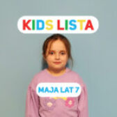 Kids Lista: Twoje dziecko prezenterem 4FUN KIDS! W tym tygodniu Maja z Rudy Śląskiej